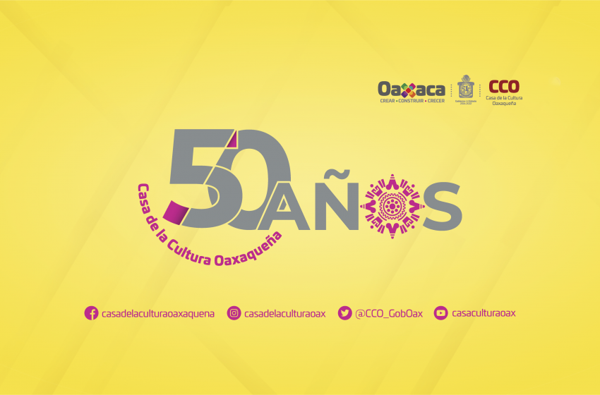  Presenta Casa de la Cultura Oaxaqueña calendario de actividades para celebrar su 50 aniversario