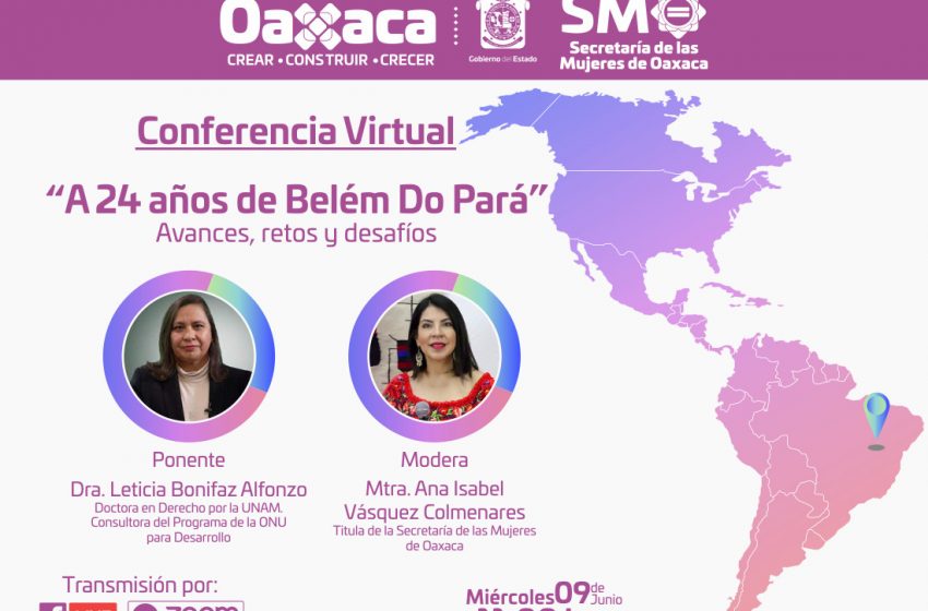  SMO invita a la conferencia virtual titulada “A 24 años de Belém do Pará: Avances, Retos y Desafíos”.