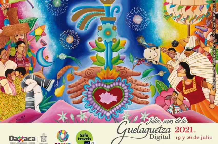  Habrá Guelaguetza en Oaxaca, pero será virtual.