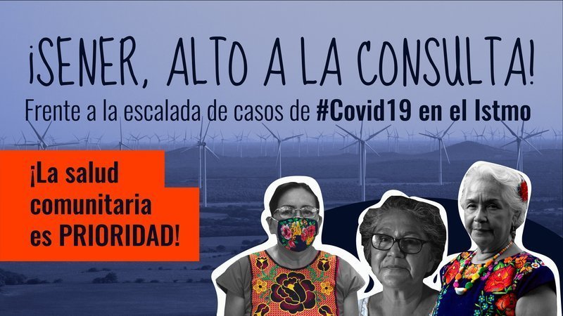  Piden suspender consulta sobre proyecto eólico en Unión Hidalgo por nueva ola de Covid-19
