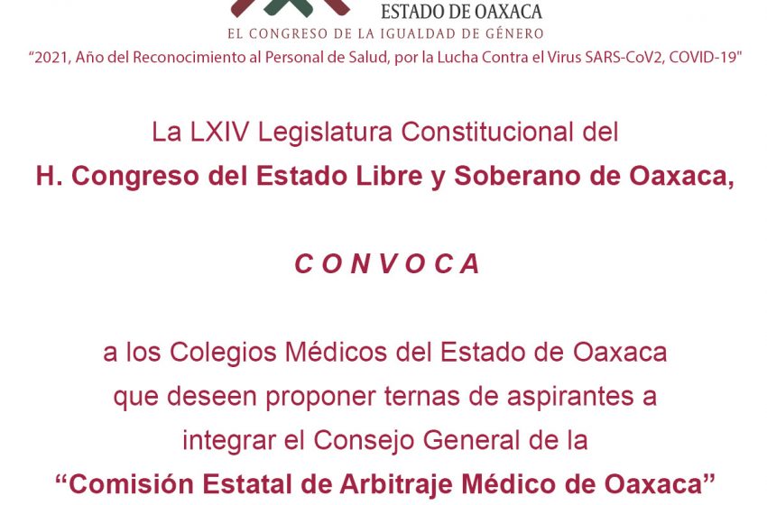  Renovará Congreso Comisión Estatal de Arbitraje Médico de Oaxaca