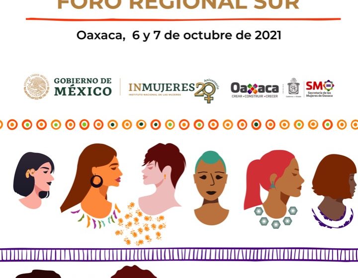  Federación designa a Oaxaca sede del Foro Regional para hablar sobre Políticas de Igualdad