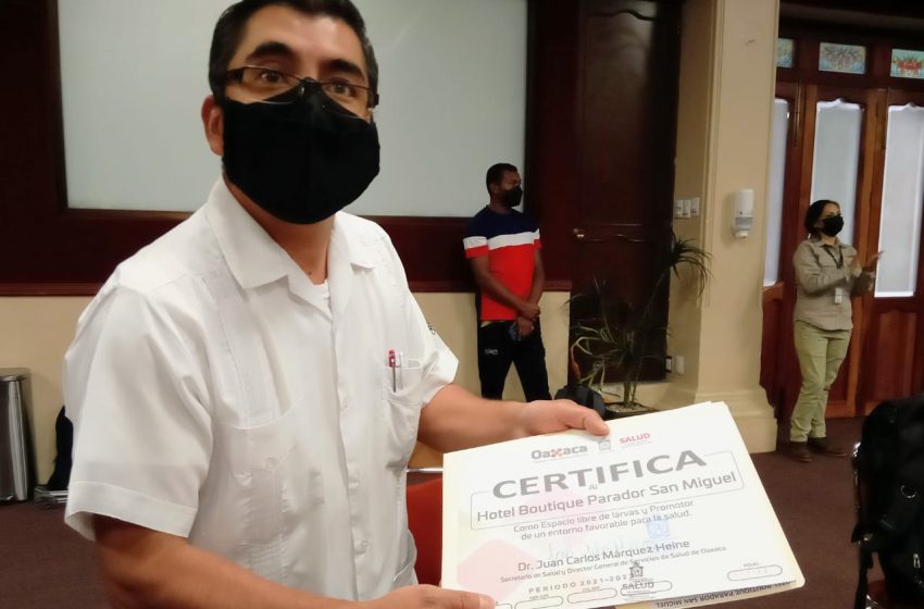  Certifican a hoteles de #Oaxaca como espacios libres de mosquitos