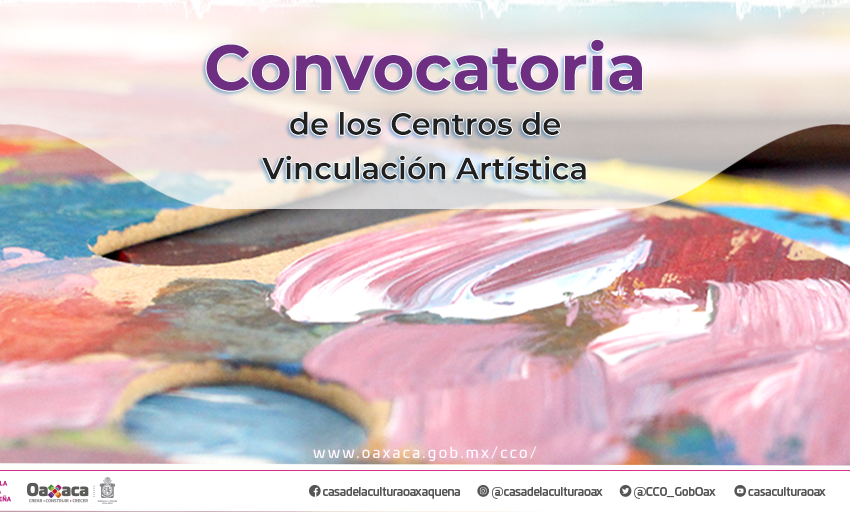  Emite CCO convocatoria para la integración de los Centros de Vinculación Artística