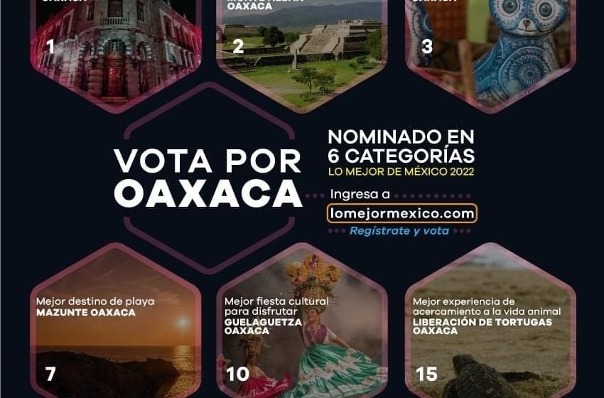  Oaxaca entre las nominaciones de “Lo mejor de México 2022”