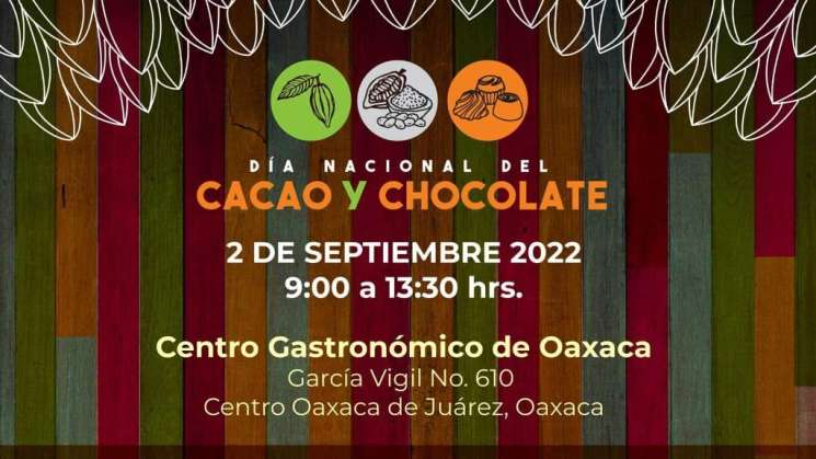  Oaxaca celebrará Día Nacional del Cacao y el Chocolate