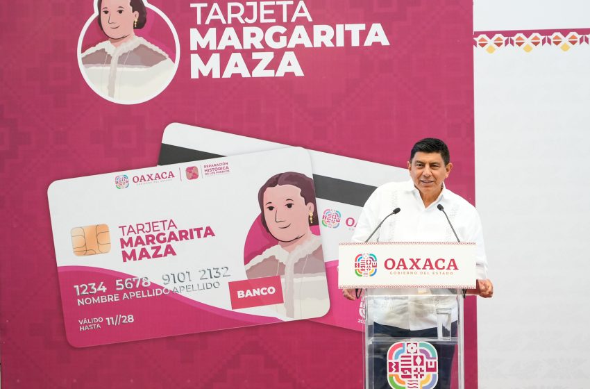  Pone Salomón Jara a jefas de familia en el centro de su política de bienestar, presenta Tarjeta Margarita Maza