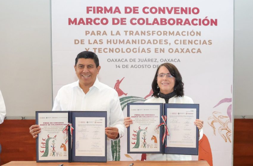  Refrenda Oaxaca impulso a la ciencia y la tecnología como herramientas de transformación y desarrollo
