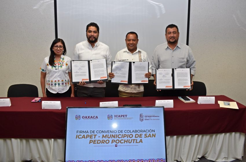  Incentiva Icapet lazos colaborativos a favor del autoempleo en San Pedro Pochutla