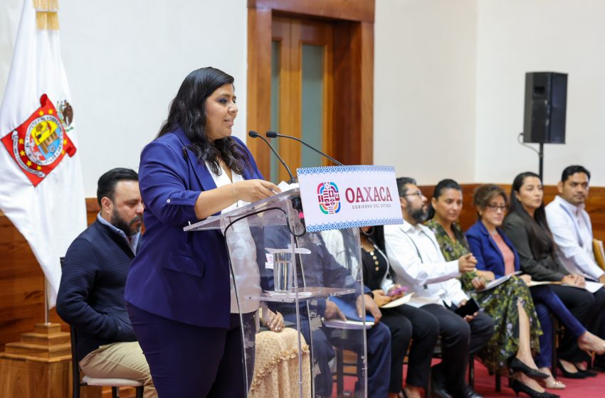  Sin precedentes política de comunicación social del Gobierno de Oaxaca