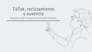 TikTok, reclutamiento y ausencia